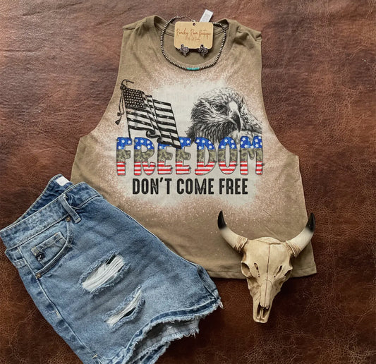 Freedom Don'T Come Free Crop **coming soon*****